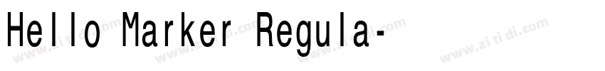Hello Marker Regula字体转换 Hello Marker Regula字体转换